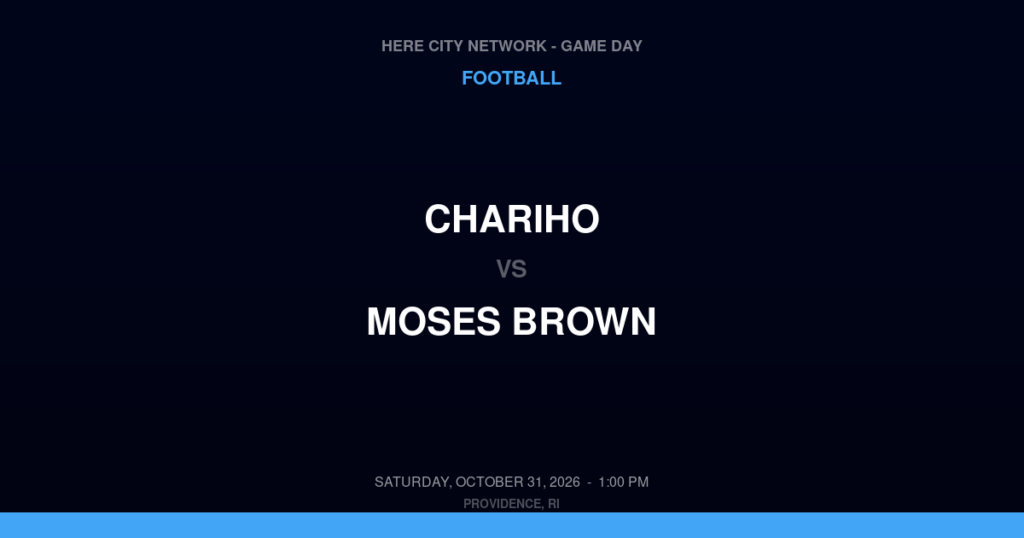Chariho vs. Moses Brown — Football Game Day — Providence, RI — Oct 31, 2026