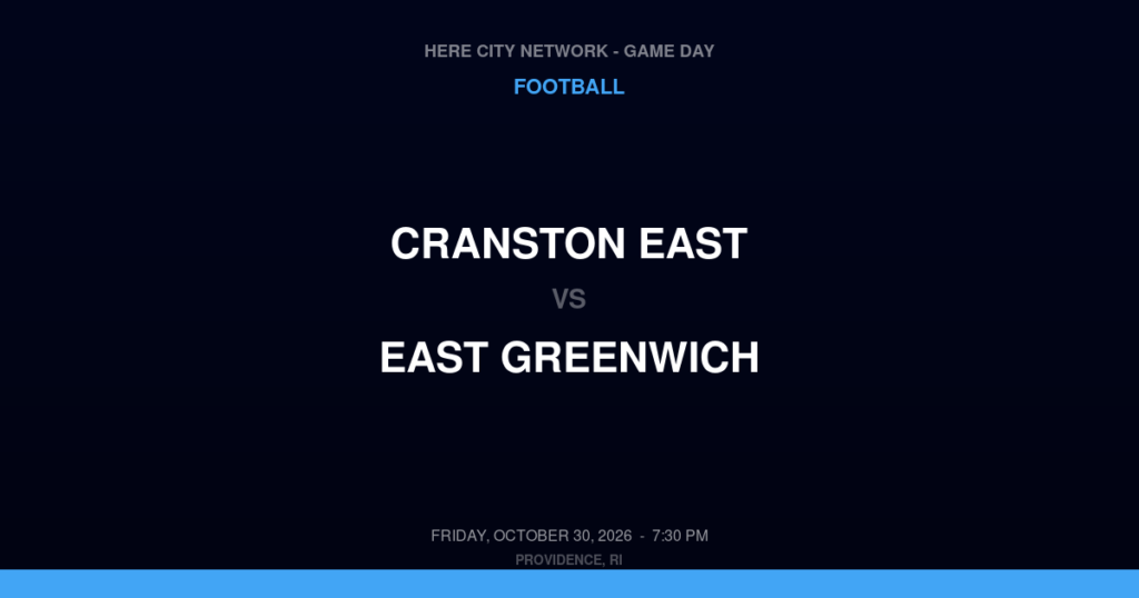 Cranston East vs. East Greenwich — Football Game Day — East Greenwich, RI — Oct 30, 2026