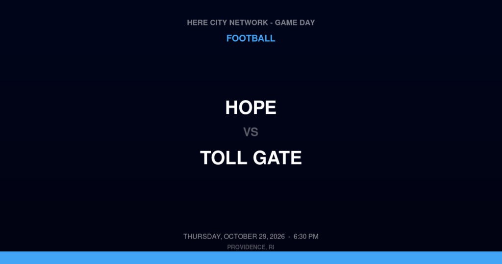 Hope vs. Toll Gate — Football Game Day — Warwick, RI — Oct 29, 2026
