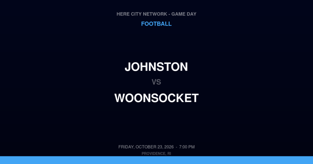 Johnston vs. Woonsocket — Football Game Day — Woonsocket, RI — Oct 23, 2026