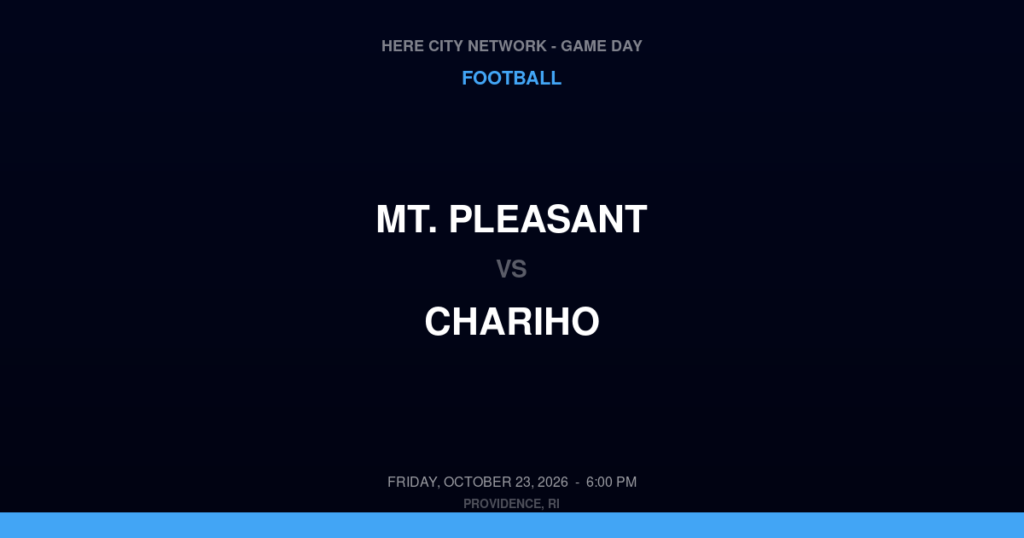 Mt. Pleasant vs. Chariho — Football Game Day — Wood River Junction, RI — Oct 23, 2026
