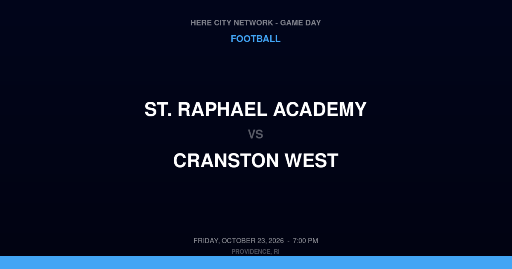St. Raphael Academy vs. Cranston West — Football Game Day — Cranston, RI — Oct 23, 2026